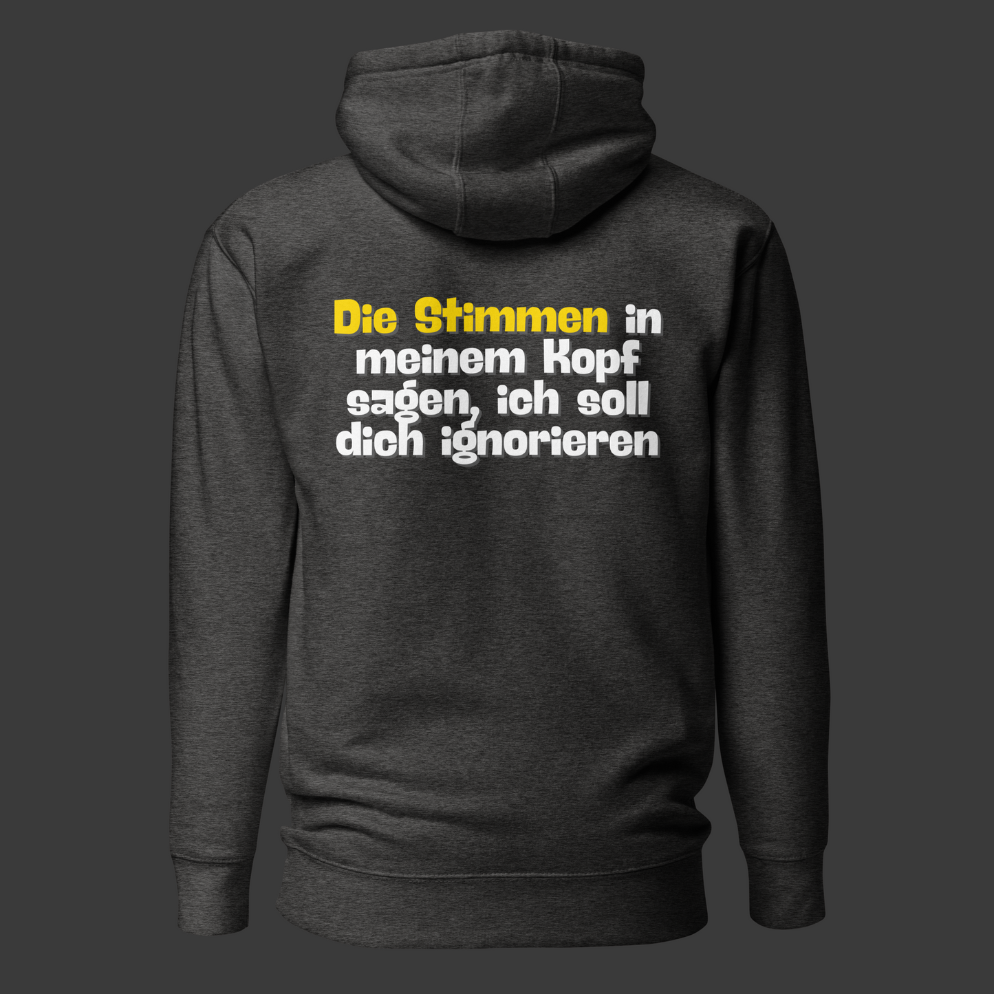 „Die Stimmen sagen mir..“ (Premium-Hoodie)