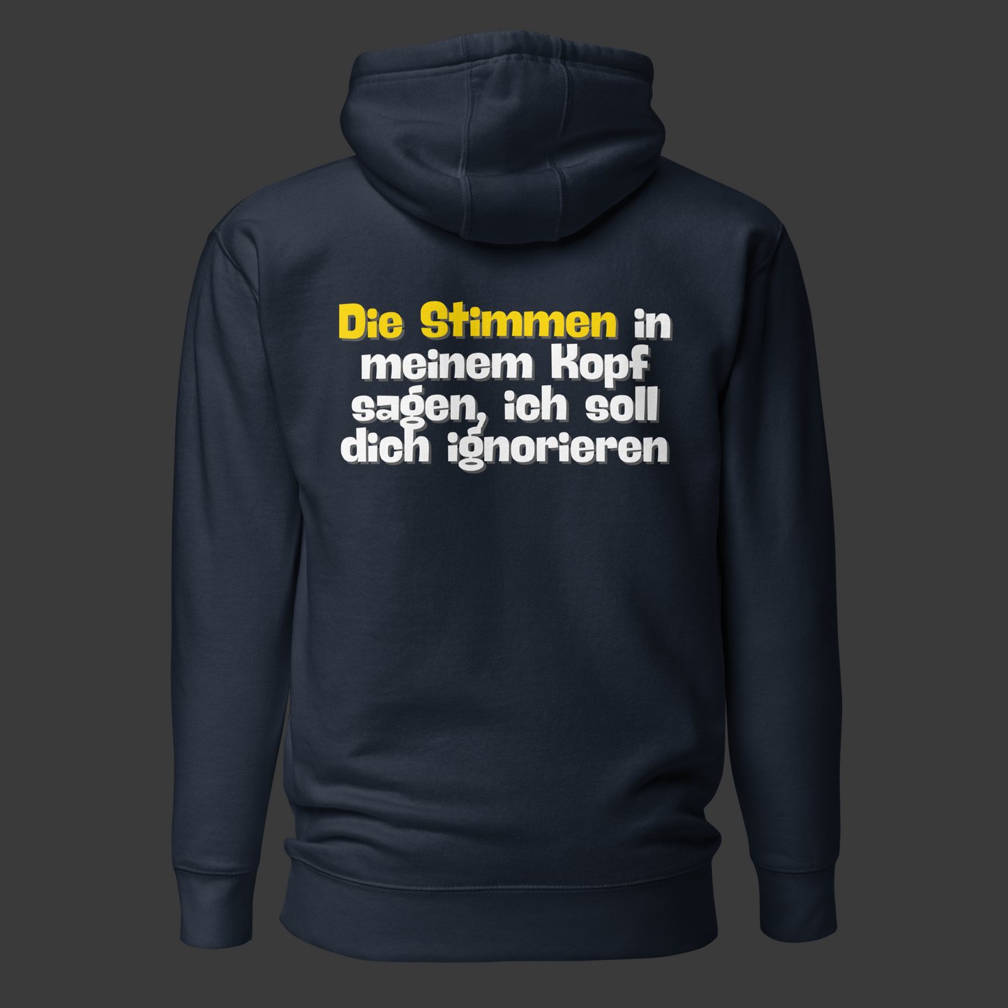 „Die Stimmen sagen mir..“ (Premium-Hoodie)