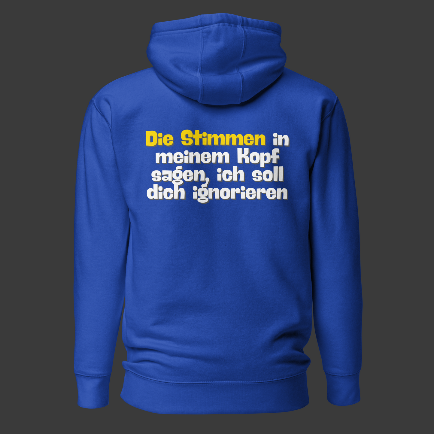 „Die Stimmen sagen mir..“ (Premium-Hoodie)