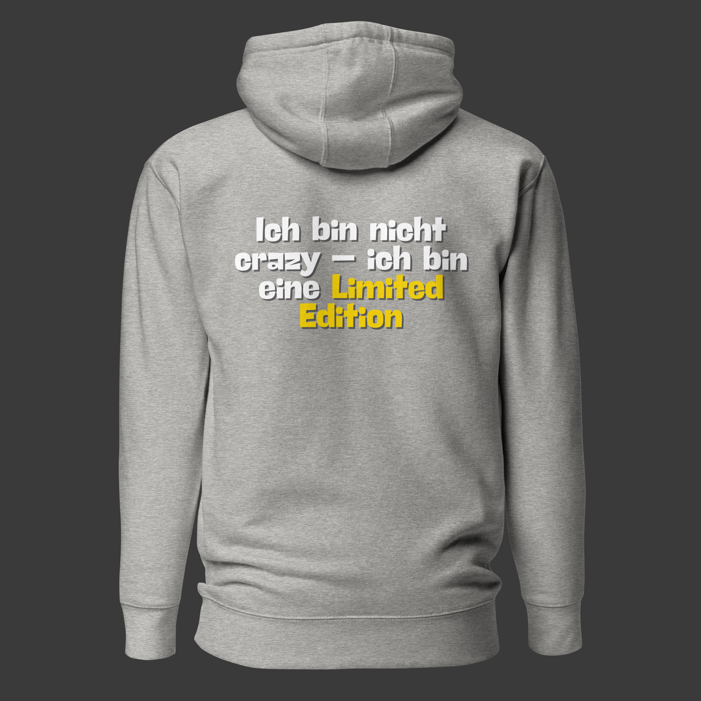 „Ich bin nicht crazy..“ (Premium-Hoodie)