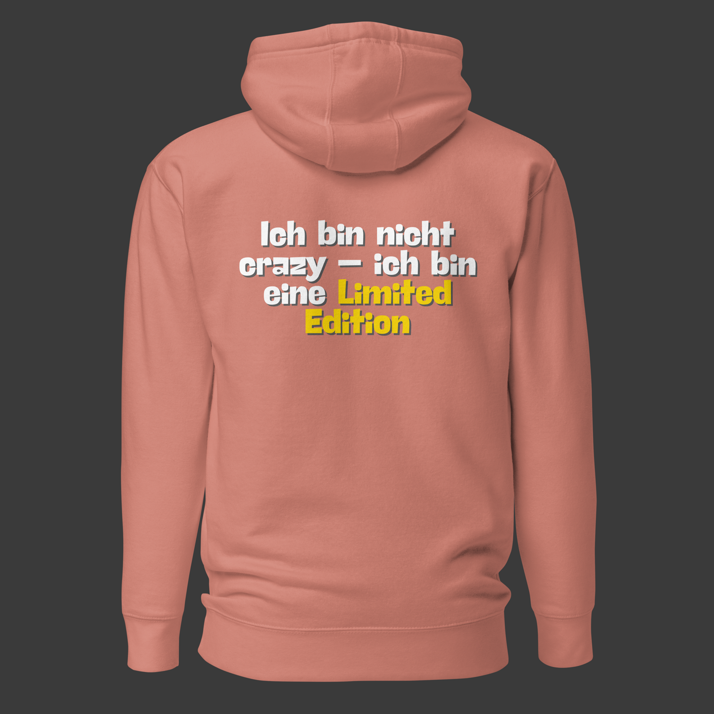 „Ich bin nicht crazy..“ (Premium-Hoodie)