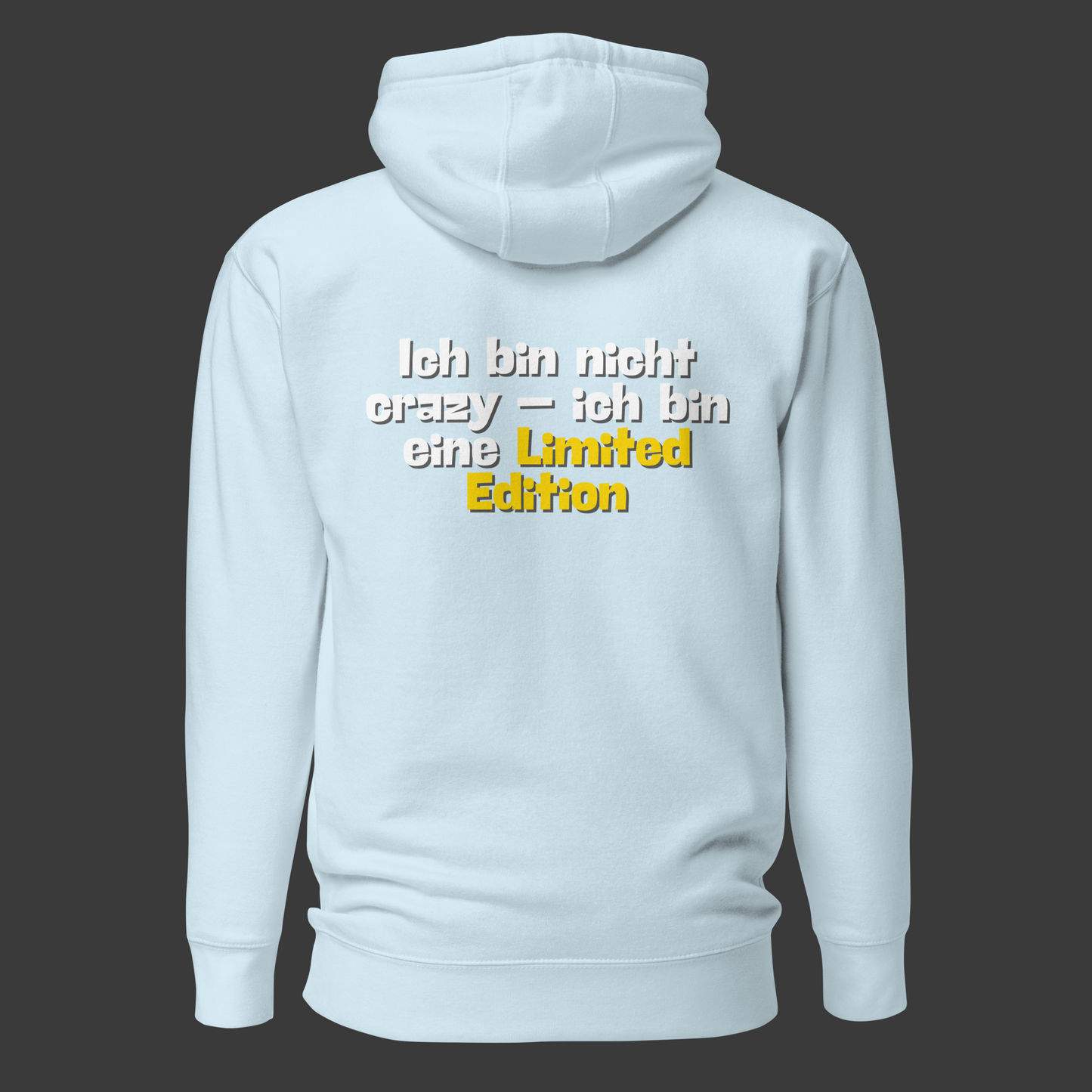 „Ich bin nicht crazy..“ (Premium-Hoodie)