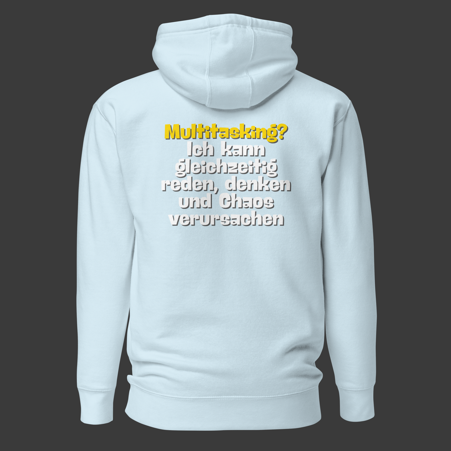 „Multitasking? Ich kann..“ (Premium-Hoodie)